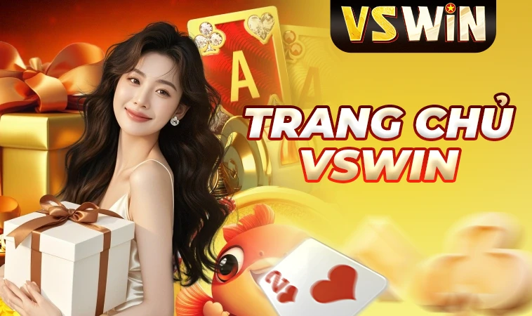 VSWin - Nhà Cái VSWin - Nhà Cái Cá Cược Uy Tín Hàng Đầu Tại Thị Trường Việt